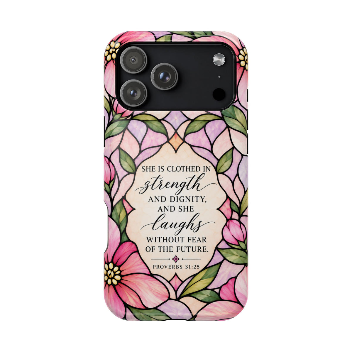 Grace in Bloom Stained Glass Scripture Magnetic Phone Case | Proverbs 31:25
